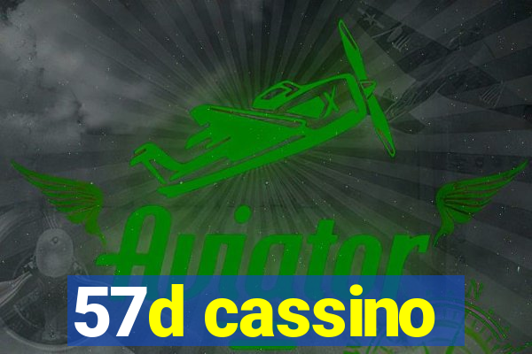 57d cassino