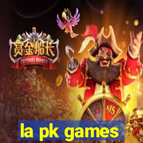 la pk games