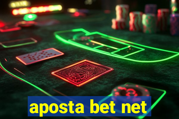 aposta bet net