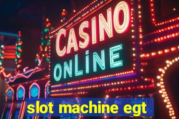 slot machine egt