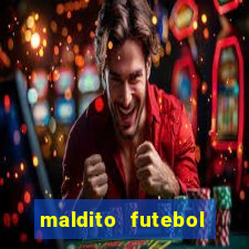 maldito futebol clube dublado download