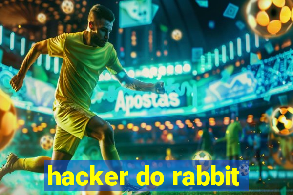 hacker do rabbit