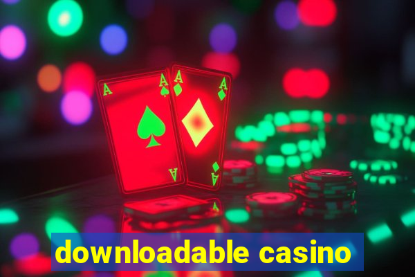 downloadable casino