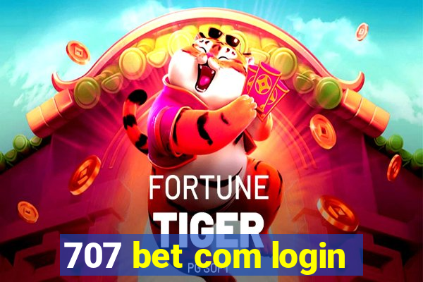 707 bet com login