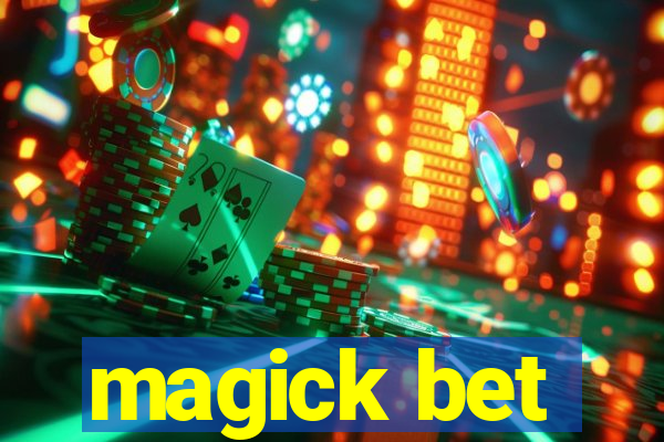 magick bet