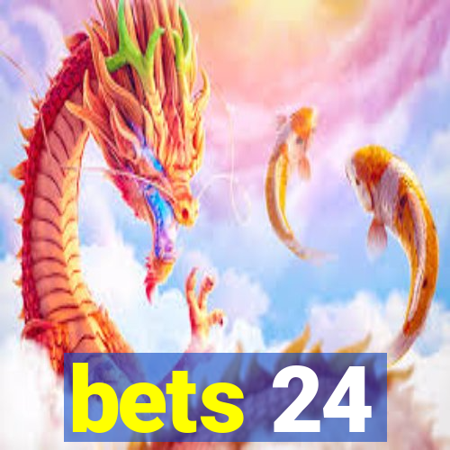 bets 24