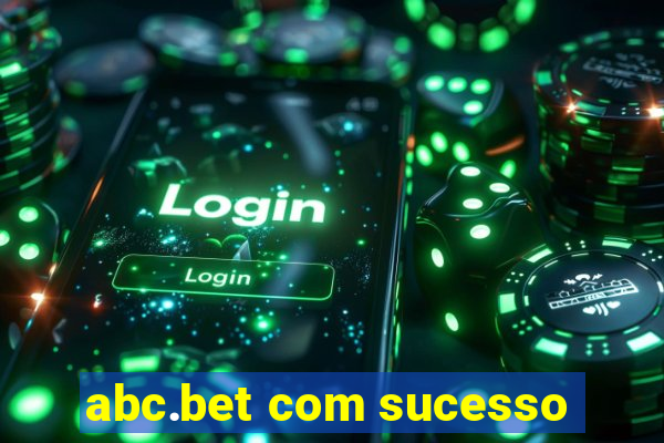 abc.bet com sucesso