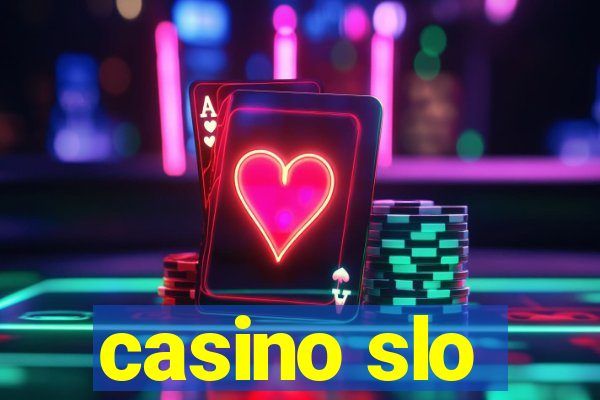 casino slo