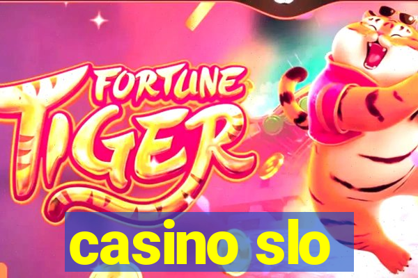 casino slo