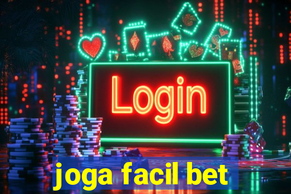 joga facil bet