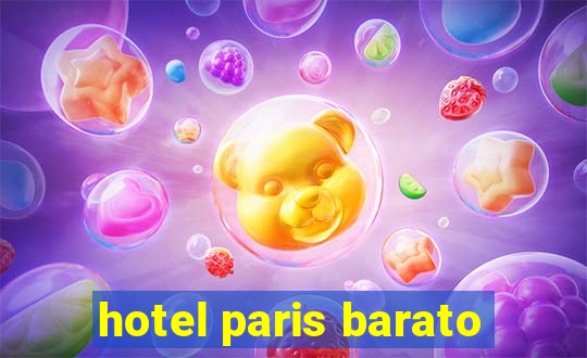 hotel paris barato