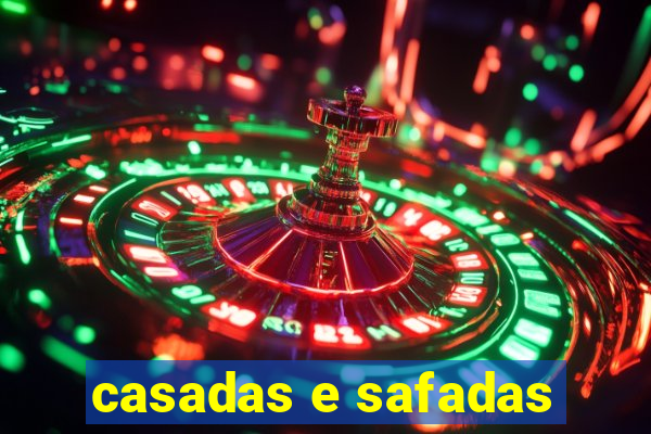 casadas e safadas