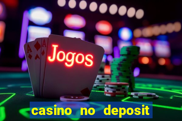 casino no deposit free spins