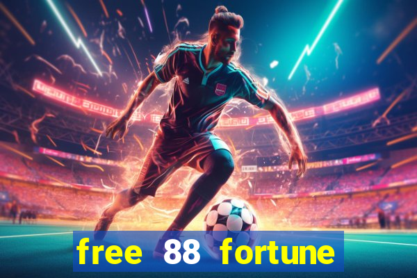 free 88 fortune slot machine