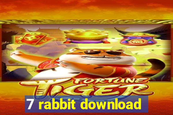 7 rabbit download