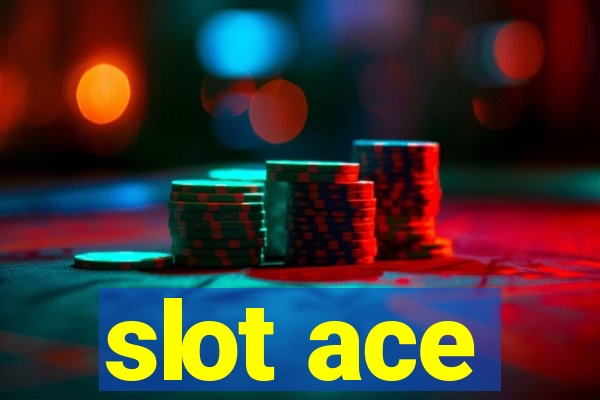 slot ace