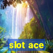 slot ace