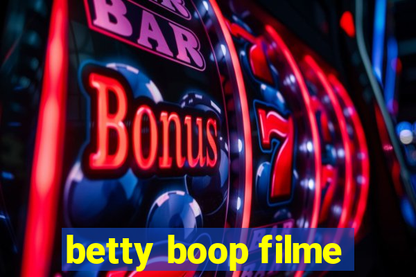 betty boop filme