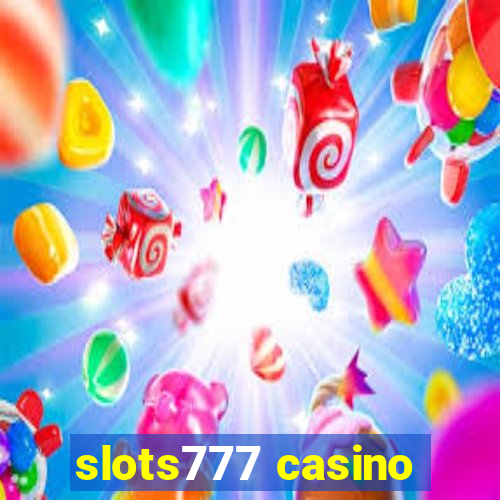 slots777 casino