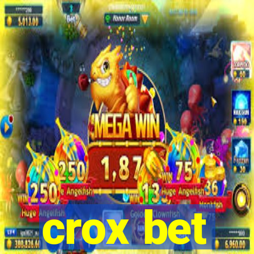 crox bet