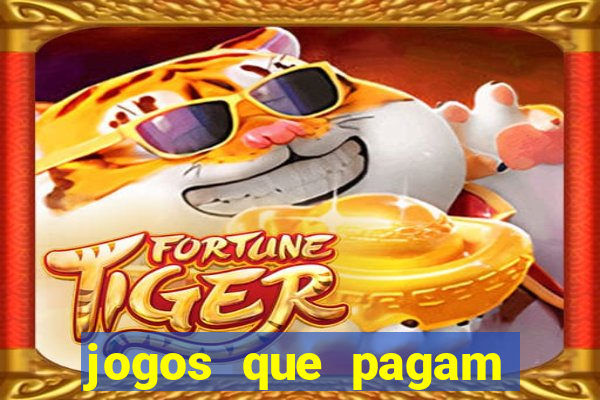 jogos que pagam dinheiro de verdade no pix