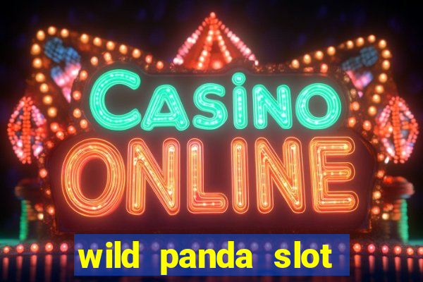 wild panda slot machine free game