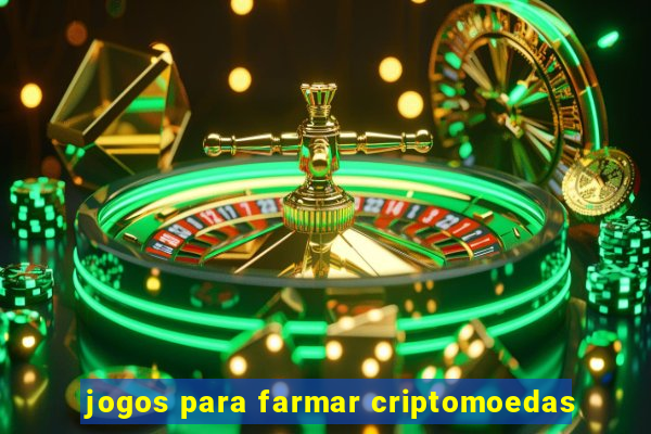 jogos para farmar criptomoedas