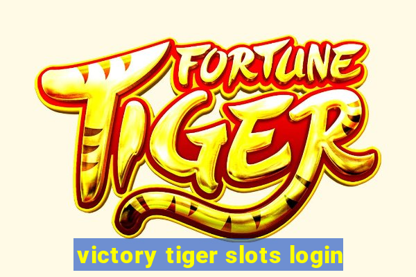 victory tiger slots login