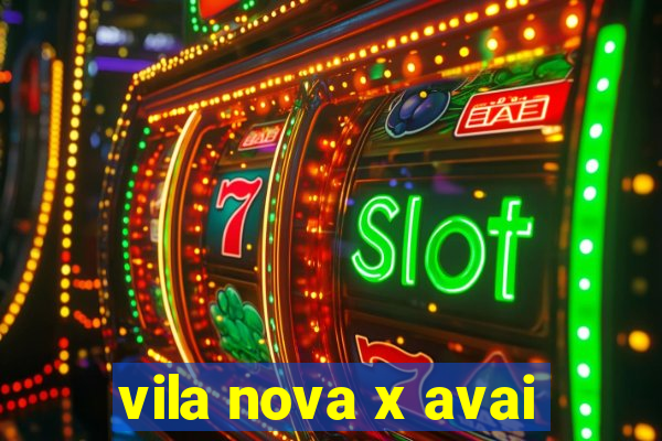 vila nova x avai