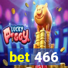 bet 466