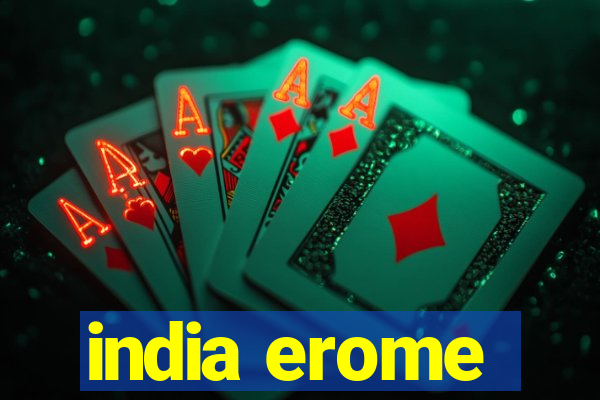 india erome