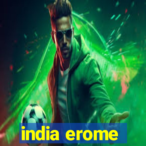 india erome