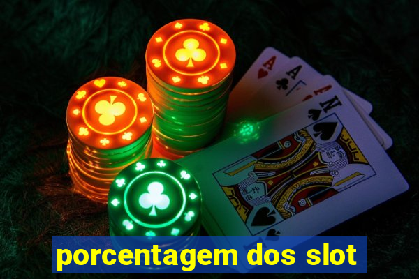 porcentagem dos slot