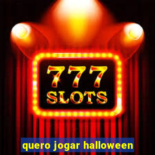 quero jogar halloween