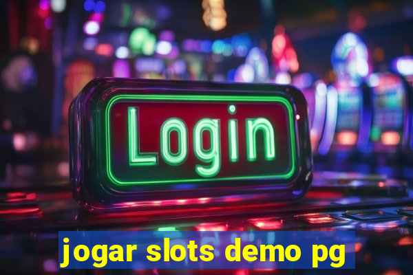 jogar slots demo pg