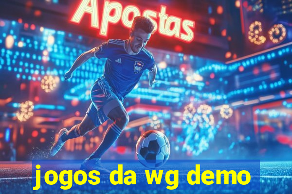 jogos da wg demo