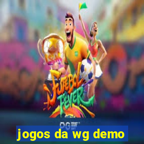 jogos da wg demo