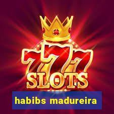 habibs madureira