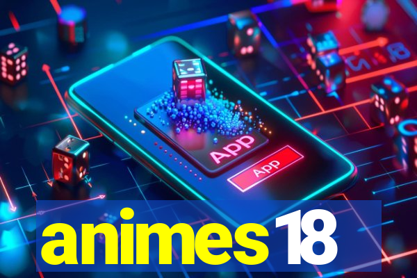 animes18