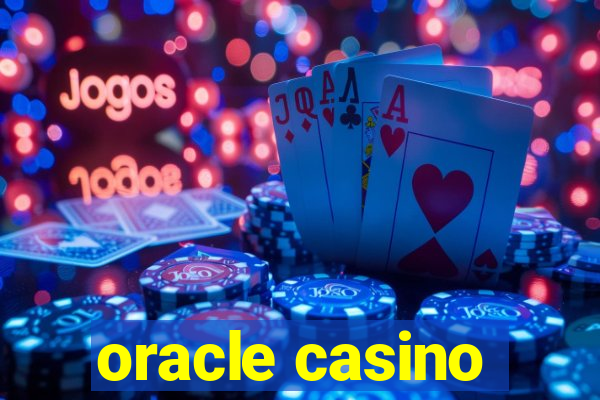 oracle casino