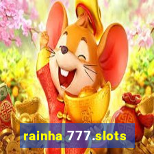 rainha 777.slots