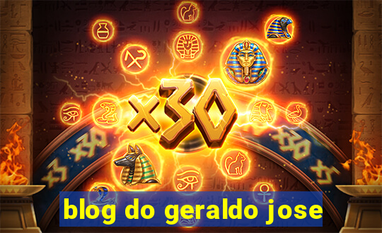 blog do geraldo jose