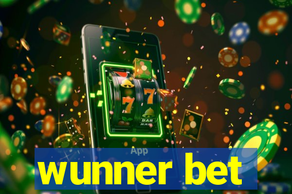 wunner bet