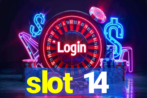 slot 14