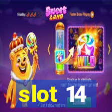 slot 14