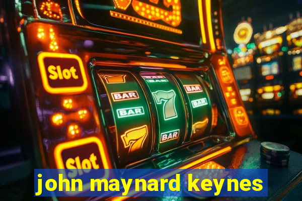 john maynard keynes