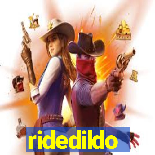 ridedildo