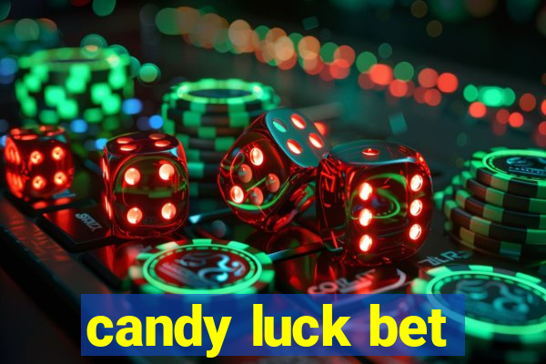 candy luck bet