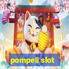 pompeii slot