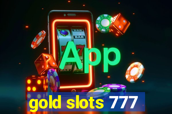 gold slots 777